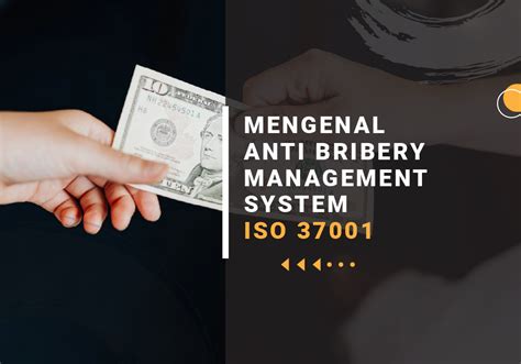 Mengenal Anti Bribery Management System Iso