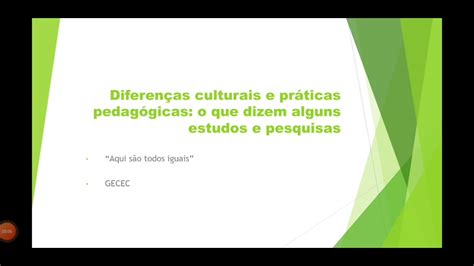 Diferen As Culturais E Pr Ticas Pedag Gicas Youtube