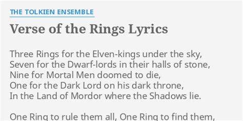 VERSE OF THE RINGS LYRICS By THE TOLKIEN ENSEMBLE Three Rings For The