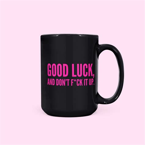 Good Luck And Don T Fuck It Up Rupaul Mug Rupaul S Etsy