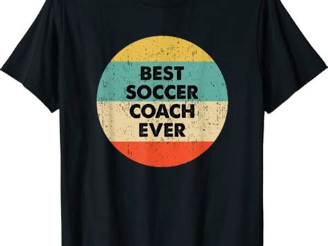 soccer coach shirt best soccer coach ever t shirt men - Buy t-shirt designs