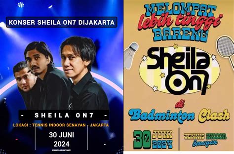 Harga Tiket Sheila On 7 Di Tennis Indoor Senayan Akhir Juni 2024 Cek