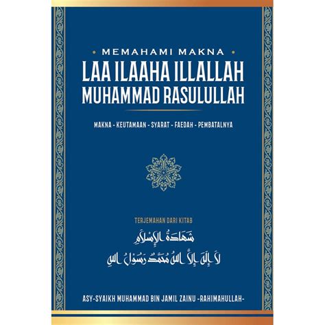 Jual Buku Akidah Memahami Makna Laa Ilaaha Illallah Kalimat Tauhid Al