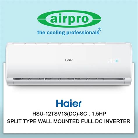 Haier 1 5 HP Split Type Inverter Aircon HSU 12TSV13 DC SC Clean Cool