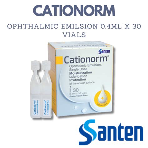 Cationorm Ophthalmic Emulsion 04ml X 30 Vials Lazada