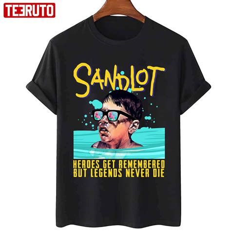 Sandlot Quotes Legends Never Die Unisex Sweatshirt - Teeruto