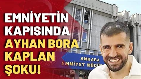 Ayhan Bora Kaplan N Bir Ba Ka Su Dosyas Ortaya Daha Kt