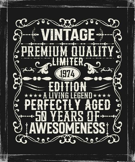 Vintage Premium Quality 1974 Limited Edition Aged To Perfection All Original T Shirt Design