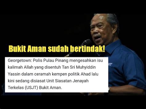 Kempen Pn Bukit Aman Siasat Isu R Melibatkan Nama Muhyiddin