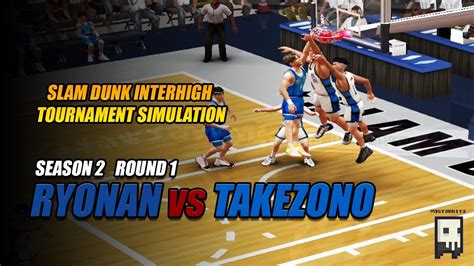 Slam Dunk Interhigh Tournament Simulation Season Round Ryonan