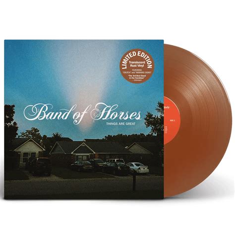 Band Of Horses Things Are Great Indie Exclusive The Vinyl Store