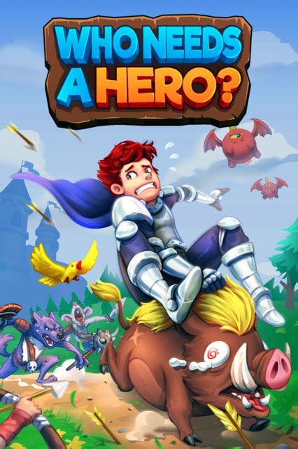 Who Needs a Hero? (Game) - Giant Bomb