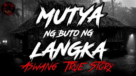 Mutya Ng Buto Ng Langka True Story Youtube