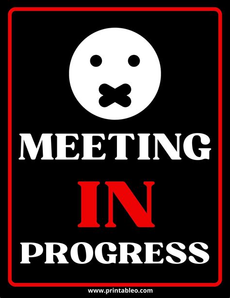 Quiet Please Meeting In Progress Sign