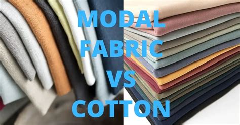 Modal Fabric Vs Cotton What Is The Difference