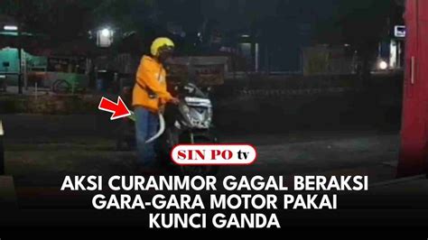 Aksi Curanmor Bersenjata Tajam Gagal Beraksi Gara Gara Motor Pakai