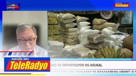 Iregularidad Sa Importasyon Ng Asukal TELERADYO BALITA 6 March 2023