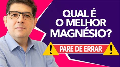 MAGNÉSIO Qual o melhor e como escolher Dr Juliano Teles YouTube