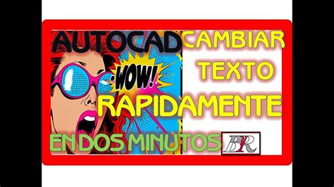 AUTOCAD COMO CAMBIAR TEXTO DE MANERA RÁPIDA buscar reemplazar texto