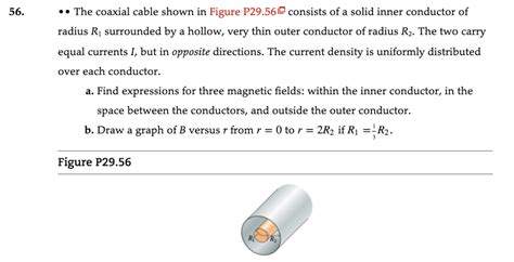 Solved The Coaxial Cable Shown In Figure P29 56 Consists Of Chegg