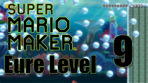 Let S PLay Eure Level In Super Mario Maker Part 9 Buu Huu Wahnsinn