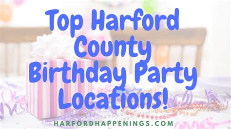 Top Birthday Party Locations In Harford County Harford Happenings