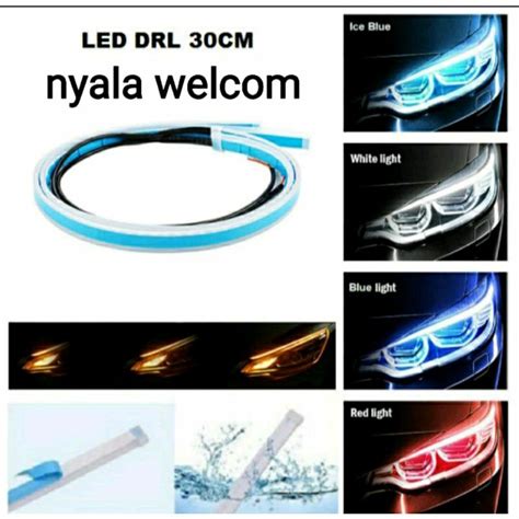 Jual Lampu Led Drl Alis 30cm 2mode Flexiblel Motor Mobil Sein Running Welcome Universal Shopee