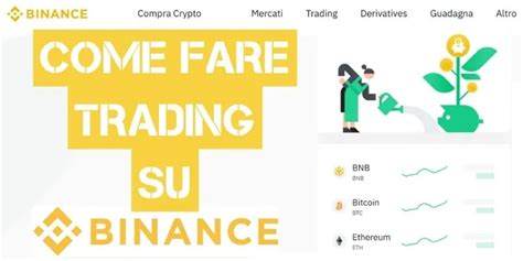 Come Fare Trading Su Binance Guida Completa