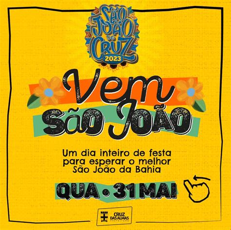 Vem São João Prefeitura Promove Evento De Lançamento Do São João Dia