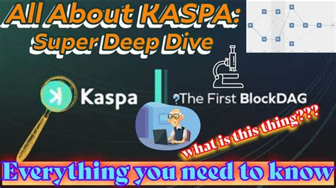 Kaspa All You Need To Know Deep Dive Youtube