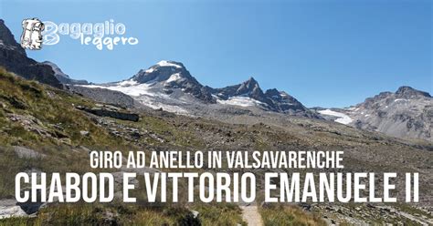 Anello Rifugio Chabod E Vittorio Emanuele II Al Cospetto Del GranPa