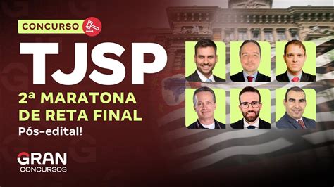 Concurso Tjsp Maratona De Reta Final P S Edital Youtube