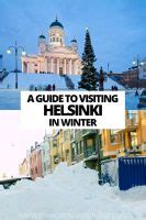 The Essential Guide to Visiting Helsinki in Winter - The World Was Here ...