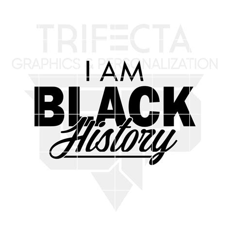 I Am Black History Svg Etsy