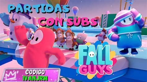 Ahora En Directo Fall Guys Gratis Partidas Privadas Con