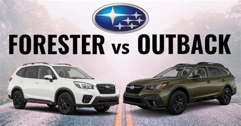 Subaru Outback Vs. Forester | A Detailed Comparison! – Engineerine