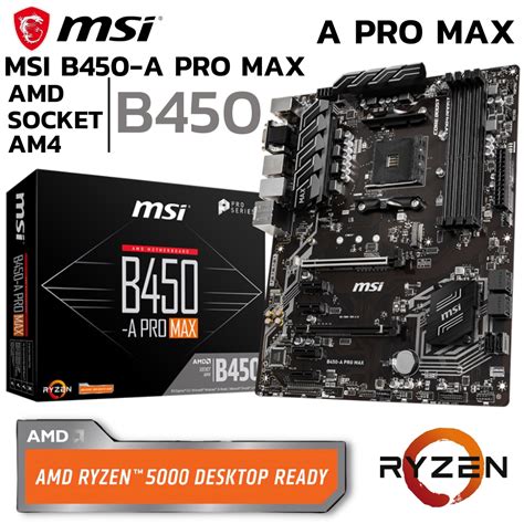 Mainboard เมนบอร์ด Am4 Msi B450 A Pro Max Ddr4 Support 5000 Series Shopee Thailand