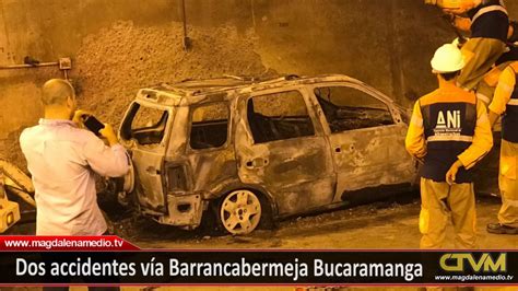 Dos Accidentes Vía Barrancabermeja Bucaramanga Youtube