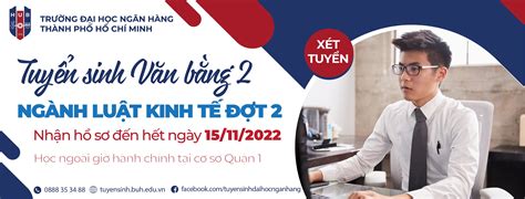 Trường Đại học Ngân hàng TP HCM HUB tuyển sinh văn bằng 2 ngành Luật