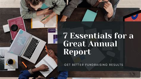 7 Essentials For A Great Annual Report Nonprofit Fundraising