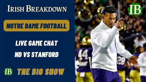 Live Game Chat Notre Dame Vs Stanford Youtube