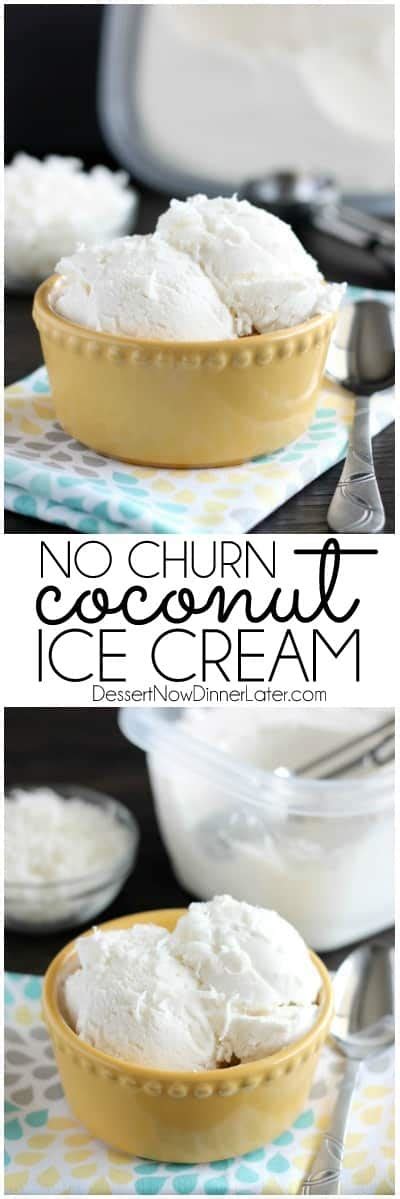 No Churn Coconut Ice Cream Video Dessert Now Dinner Later