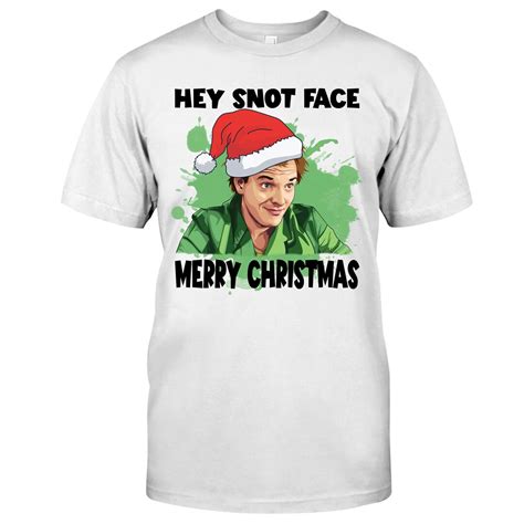 Drop Dead Fred Shirt Hey Snot Face Merry Christmas T Shirt Etsy