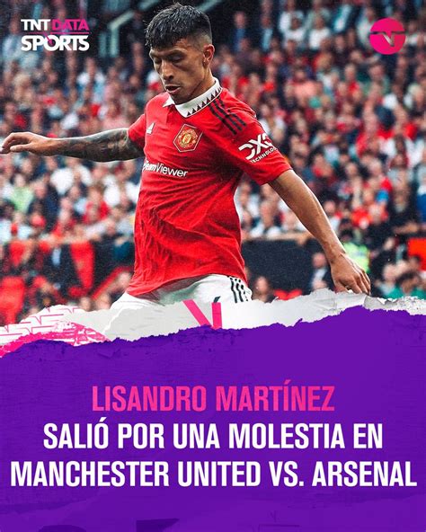 Tnt Sports Argentina On Twitter 🚨 Lisandro Martínez Salió Por Una