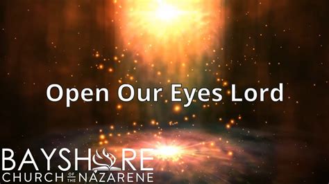 Open Our Eyes Lord Split Track YouTube