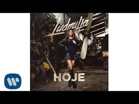 Ludmilla Hoje Áudio Oficial YouTube