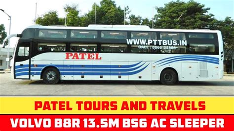 Patel Travels Volvo B R M Bs Ac Sleeper Coach New Bus