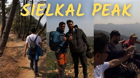 Hike To Tumjang Peak Sielkal Peak Jatinga Halflong Dima Hasao Youtube