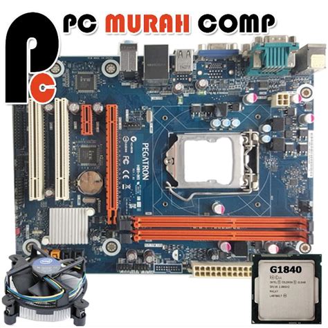 Jual Motherboard H81 LGA 1150 OEM Pegatron Dengan Procesor G1840 Bonus