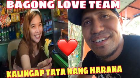 BAGONG LOVE TEAM NI KALINGAP TATA HINARANA AGAD YouTube